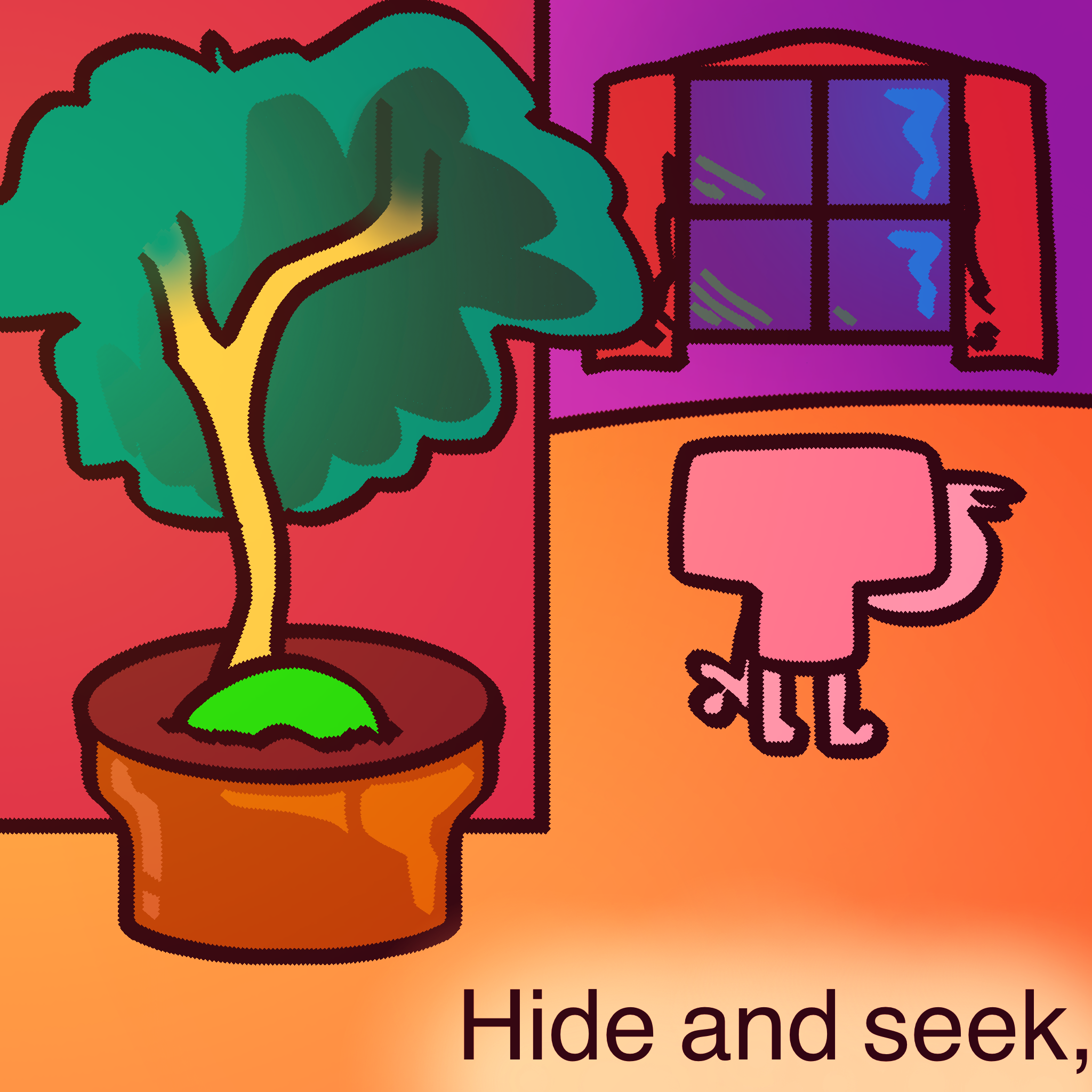 Narrating: Hide and seek... T looks around for P, as they hide in a potted plant behind her.